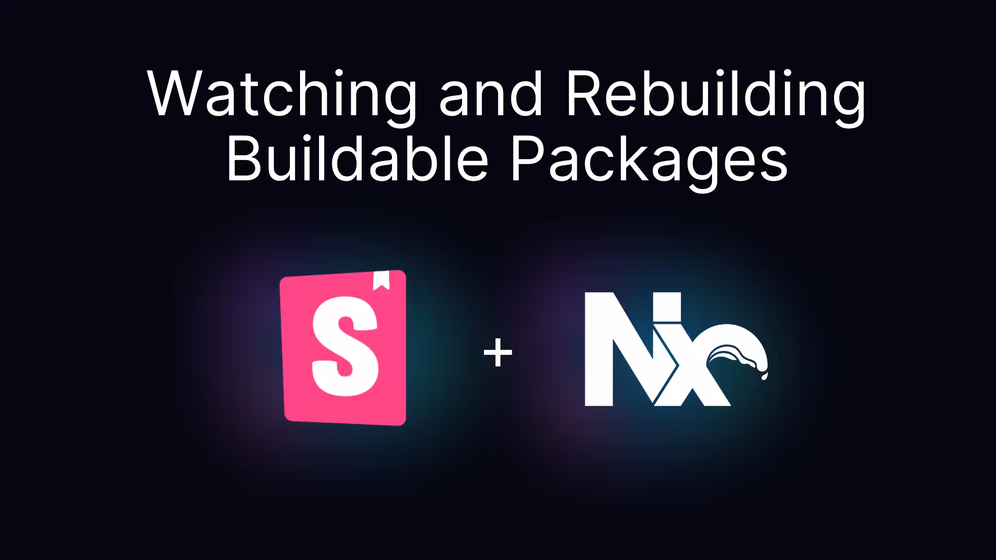 Watch and Rebuild Storybook Dependencies with Nx